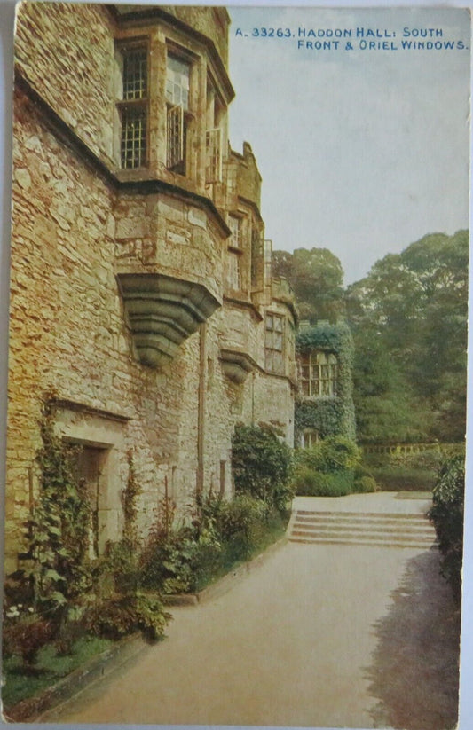 Old Postcard of Haddon Hall: South Front & Oriel Windows - Ref : 1025