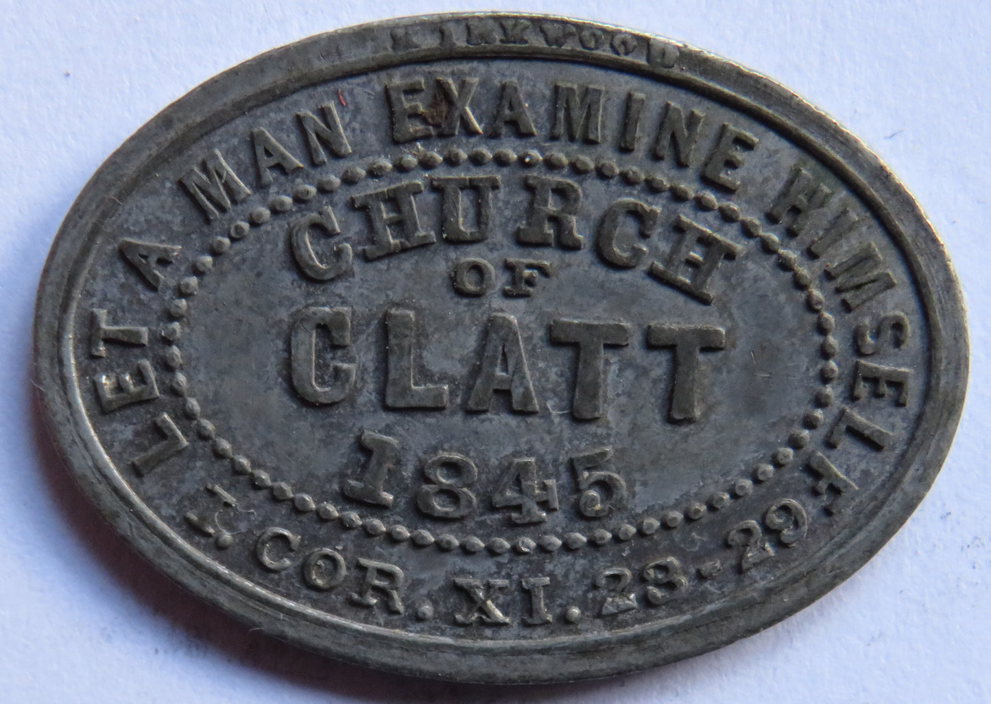 Church of Clatt 1845 Church Communion Token Scotland