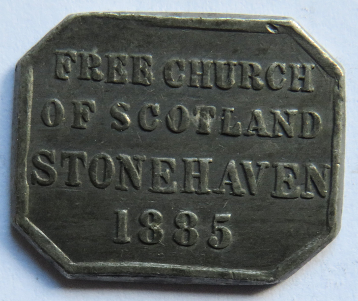 1885 Free Church Of Scotland Stonehaven Communion Token - Scottish