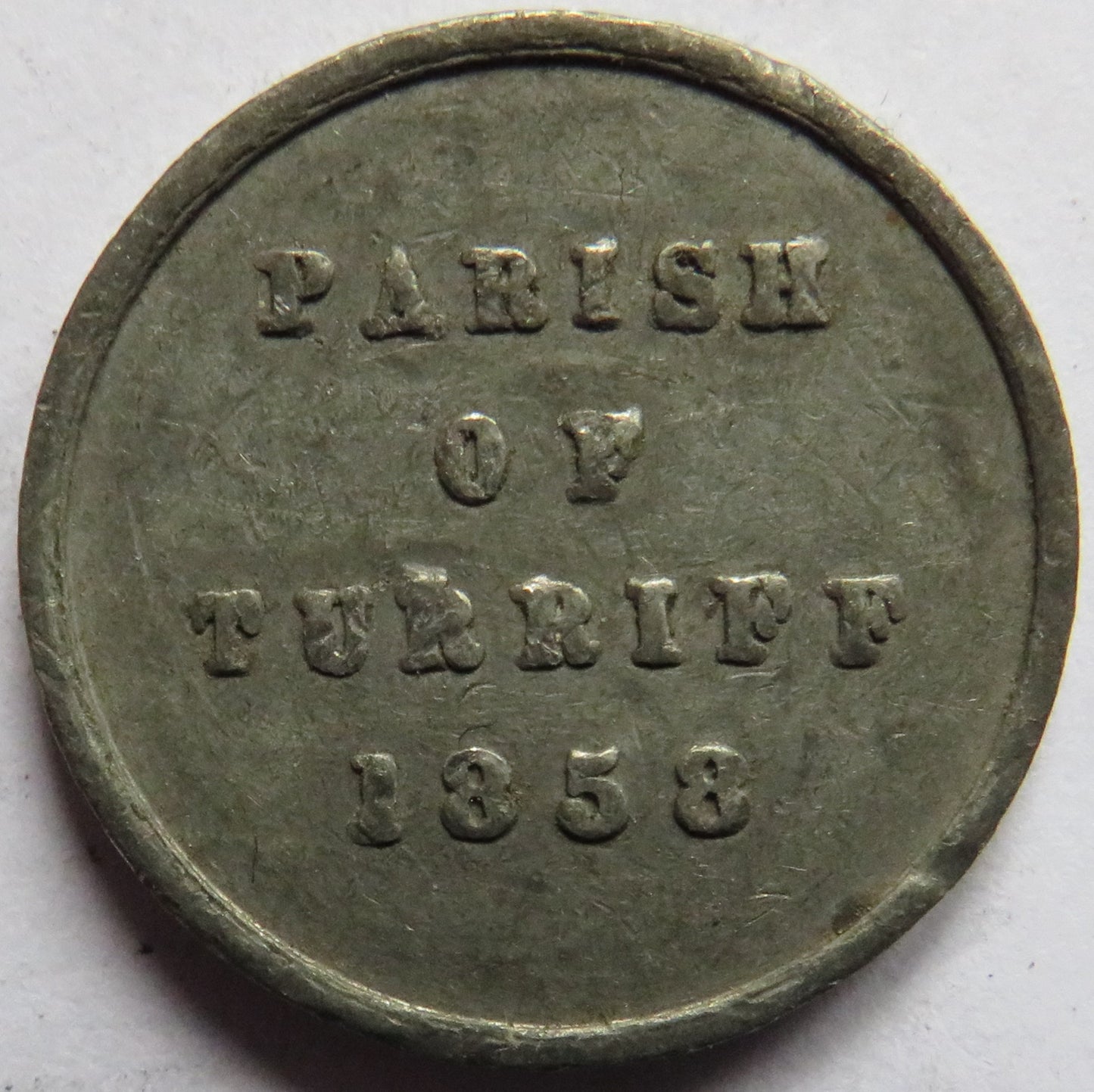 1858 Parish of Turriff Church Communion Token