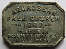 Load image into Gallery viewer, 1847 Ardrossan Free Church of Scotland Communion Token
