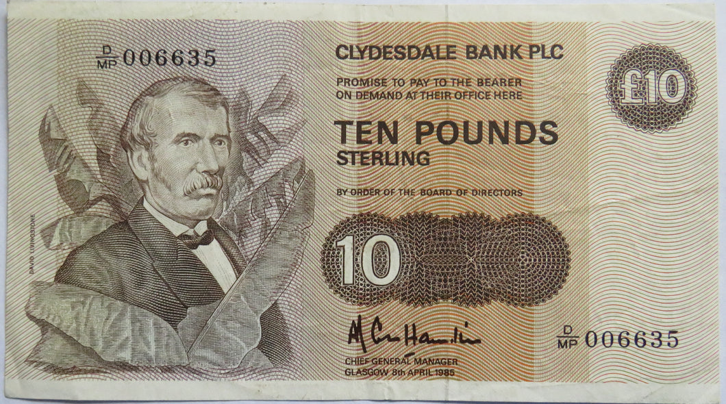 1985 Clydesdale Bank PLC £10 Note David Livingstone