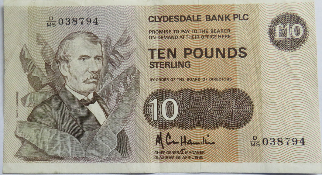 1985 Clydesdale Bank PLC £10 Note David Livingstone