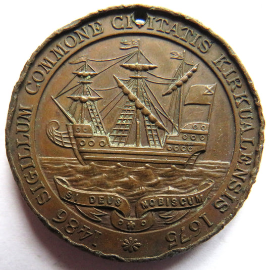 "Si Deus Nobiscum" Kirkwall, Orkney Coat of Arms King Edward VII Medal - 1486 Sigillum Commons Critatis Kirkualensis 1675