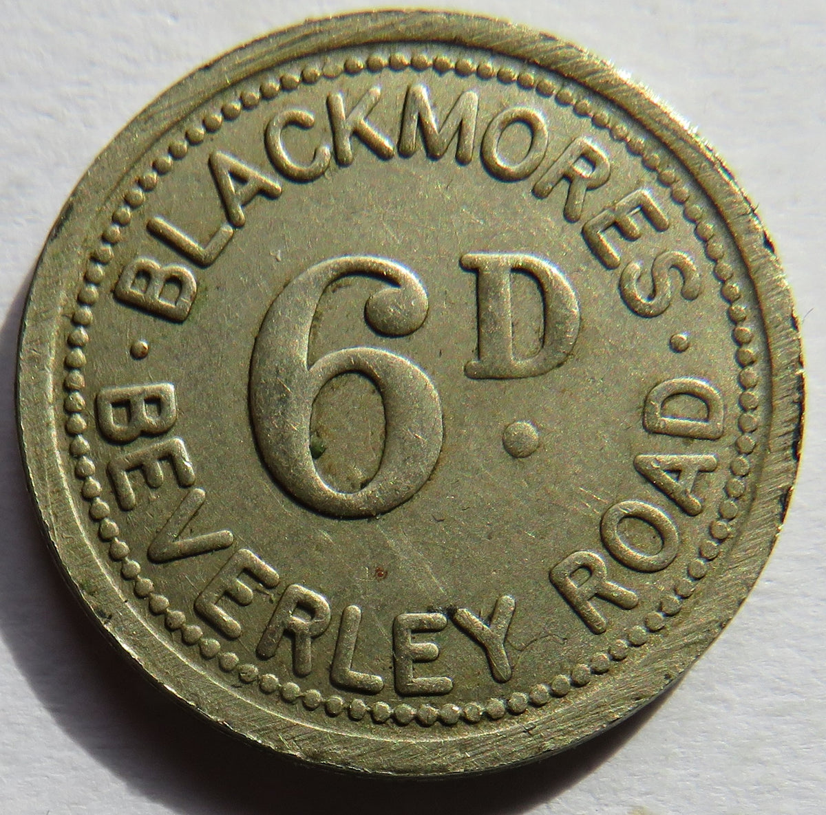 Blackmores Beverley Road 6d Sixpence Token