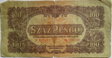 Load image into Gallery viewer, 1944 Hungary 100 Pengo Banknote
