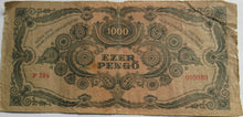 Load image into Gallery viewer, 1945 Hungary 1000 Pengo Banknote
