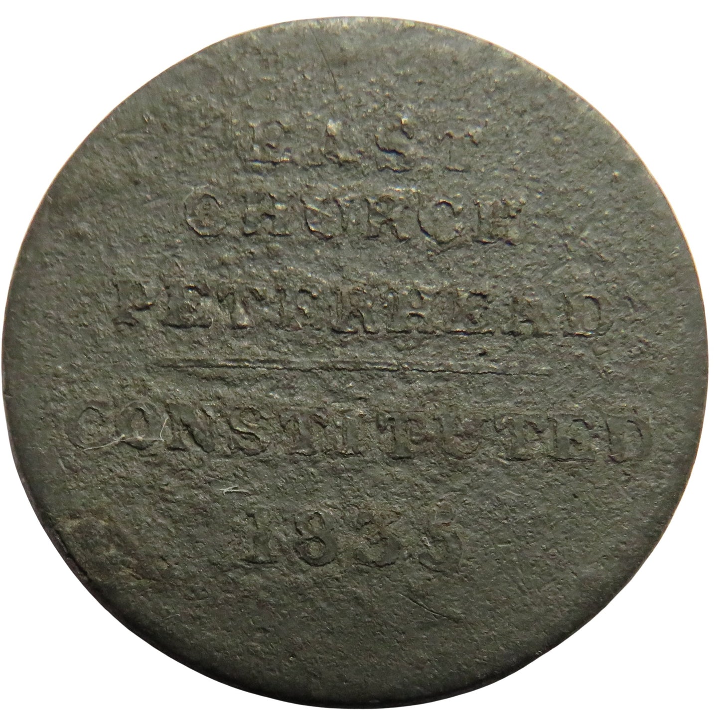 1848 East Church Peterhead Constituted 1835 Token