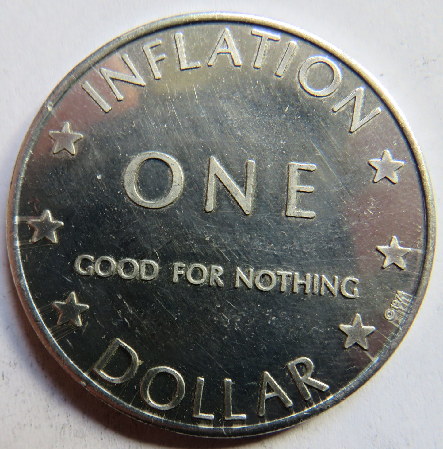 United States of Inflation 1974 One Dollar Good For Nothing