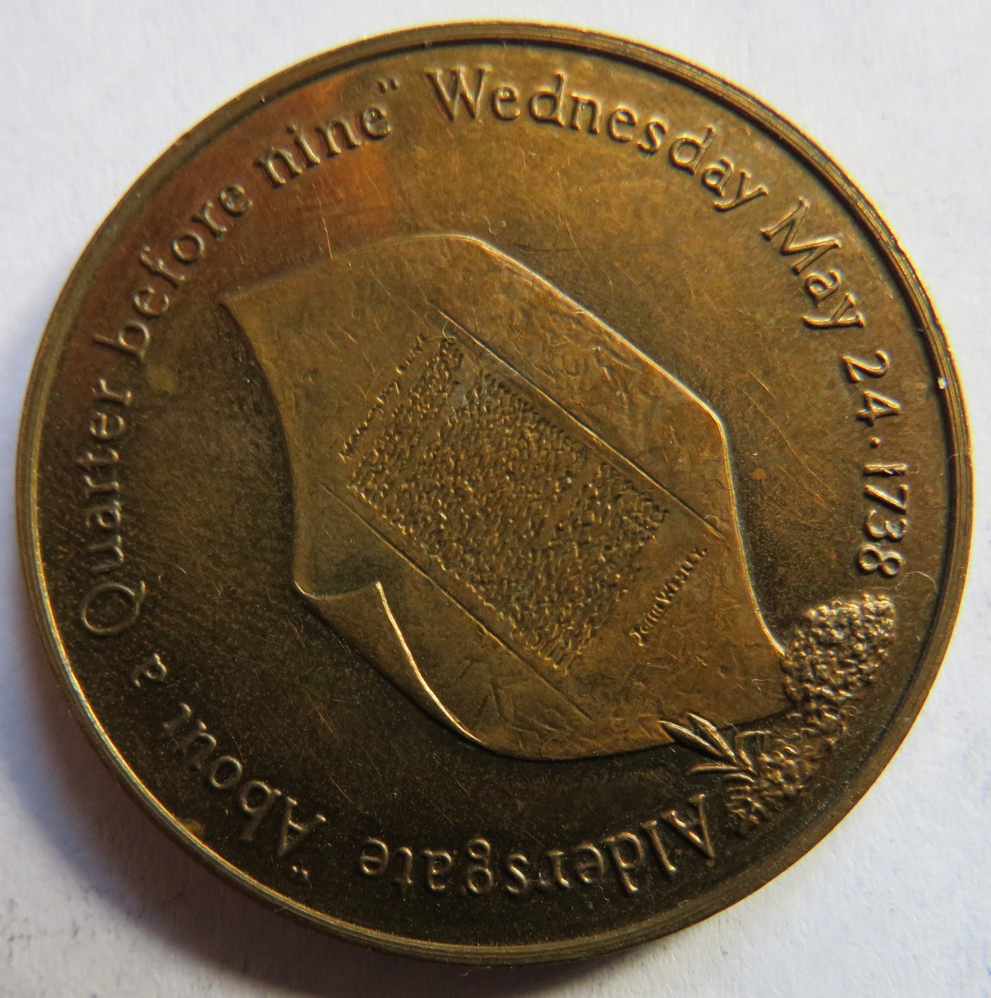 Aldersgate's Day John Wesley Commemorative Medal "About a Quarter Before Nice" Wednesday 24th May 24 1738