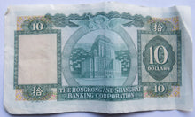 Load image into Gallery viewer, 1978 The Hong Kong and Shanghai Banking Corporation $10 Ten Dollars
