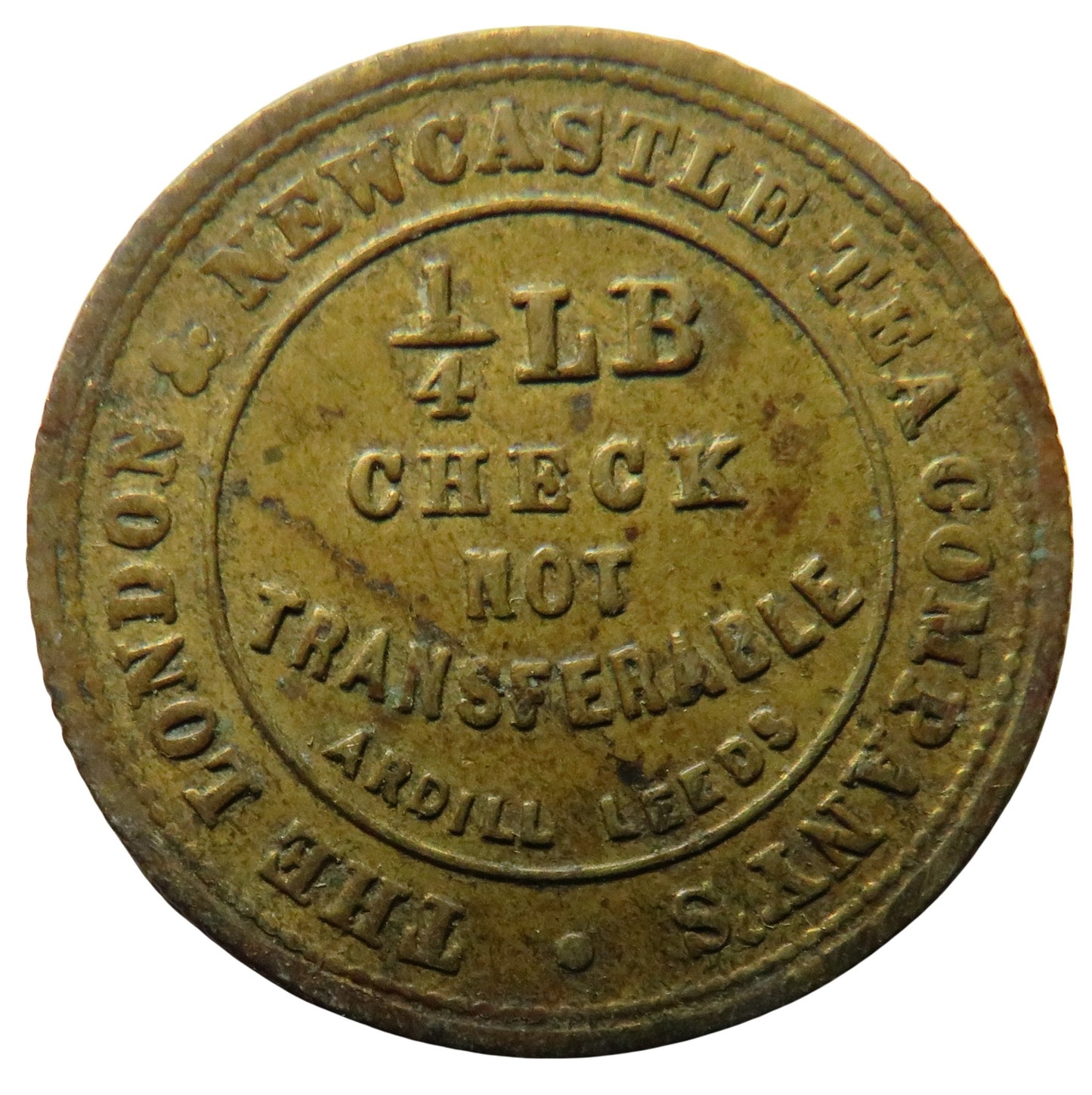 The London & Newcastle Tea Company 1/4LB Ardill Leeds Token