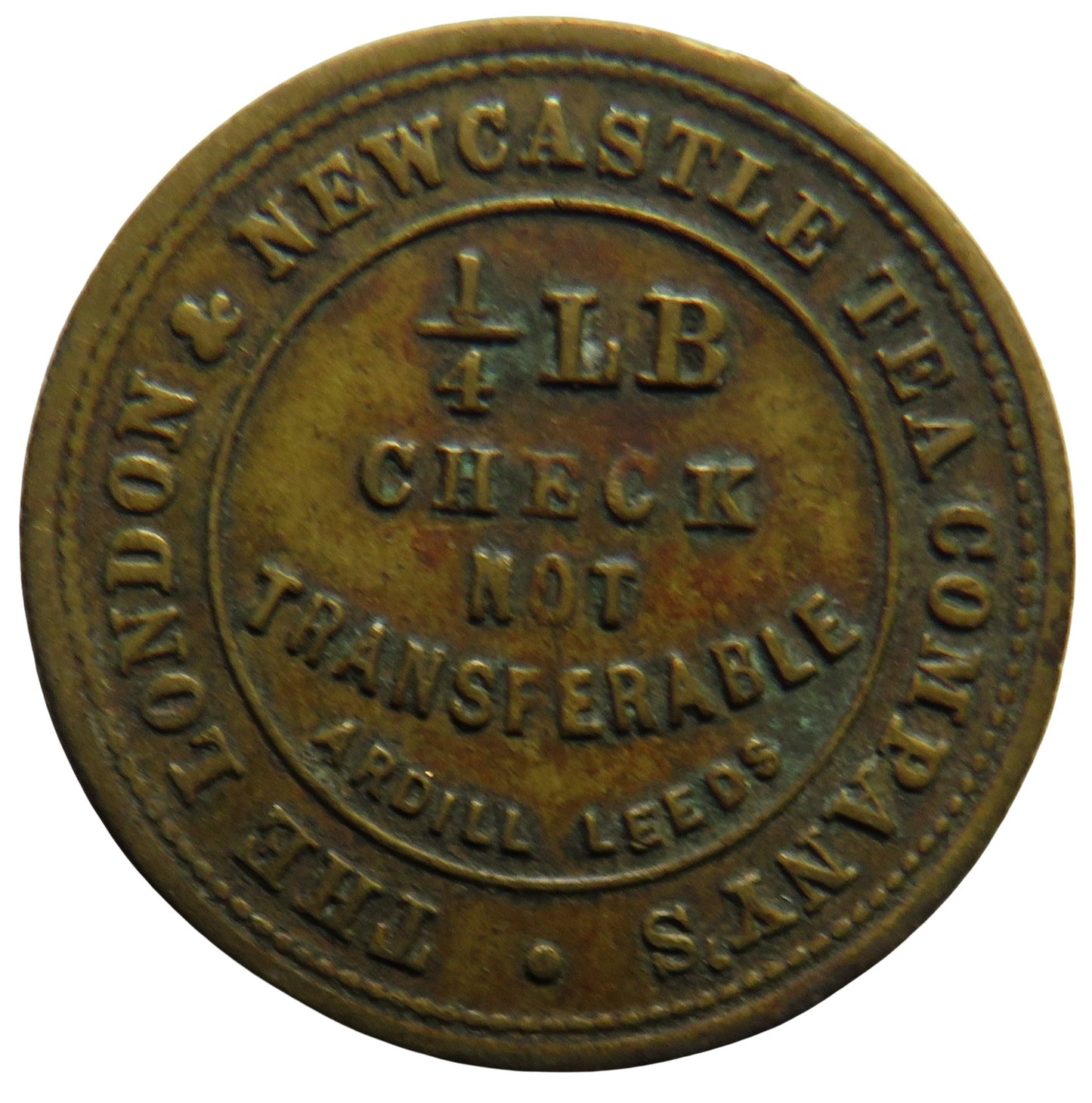The London & Newcastle Tea Company 1/4LB Ardill Leeds Token