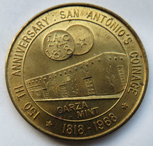 Load image into Gallery viewer, 1818-1968 150th Anniversary San Antonia&#39;s Coinage Commemorative Medal
