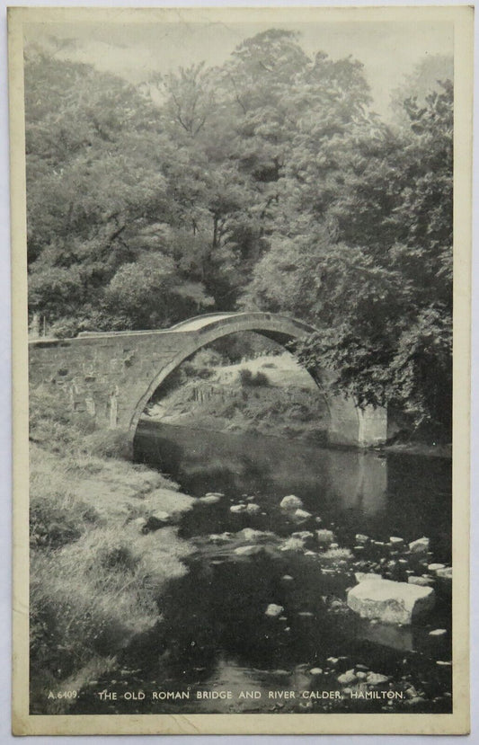 Old Postcard of The Old Roman Bridge and River Calder, Hamilton
