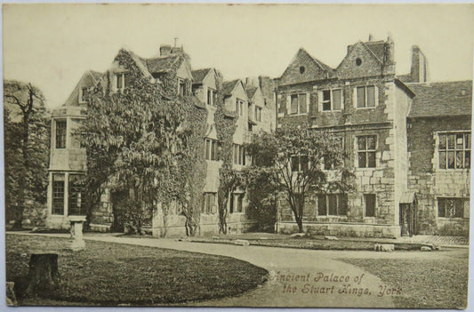 Old Postcard of Ancient Palace of the Stuart Kings York