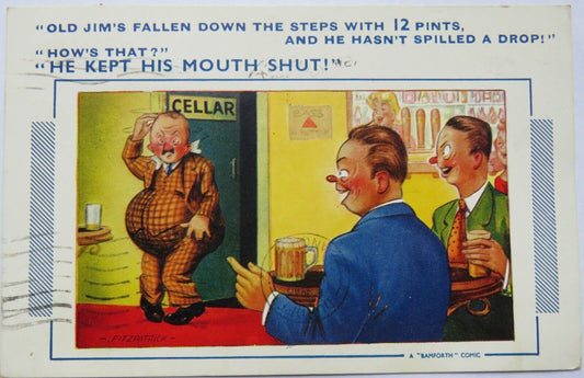 Old Comical Postcard 1955 " Old Jim's Fallen Down The Steps With 12 Pints ..."