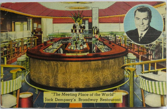 Postcard of The Meeting Place of the World Jack Dempsey's Restaurant  Ref : 1013