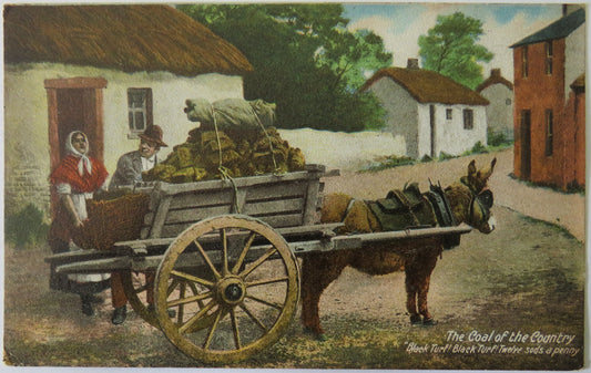 Vintage Postcard of The Coal of the Country. Black Turf! Black Turf! Twelve Sods a Penny