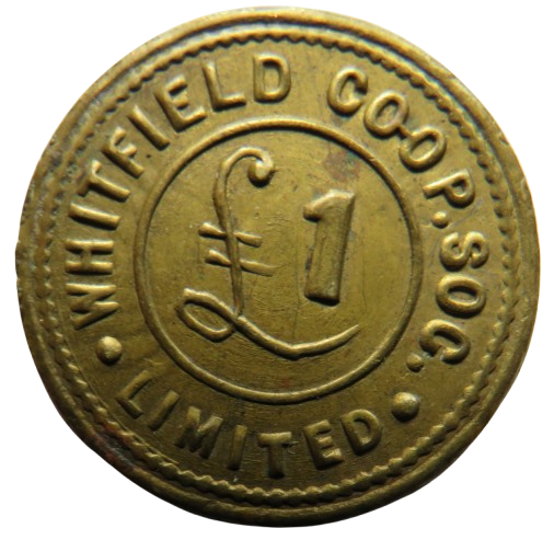 Whitfield Cooperative Society £1 Vintage Token