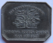 Load image into Gallery viewer, National Scotch Church 1827 Communion Token Regent Square London
