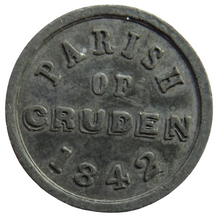 Load image into Gallery viewer, Parish of Cruden 1842 Church Communion Token
