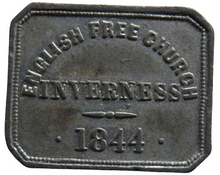 Load image into Gallery viewer, English Free Church Inverness 1844 Communion Token - Scotland
