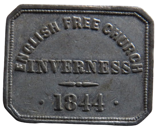 English Free Church Inverness 1844 Communion Token - Scotland