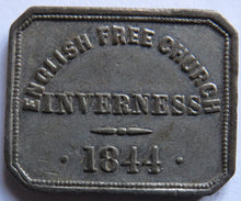 Load image into Gallery viewer, English Free Church Inverness 1844 Communion Token - Scotland
