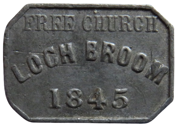 Free Church Loch Broom 1845 Communion Token - Scotland