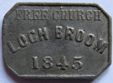 Load image into Gallery viewer, Free Church Loch Broom 1845 Communion Token - Scotland
