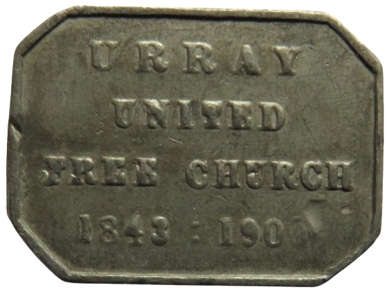 Urray United Free Church 1843: 1900 Church Communion Token