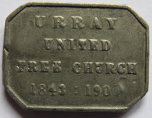 Load image into Gallery viewer, Urray United Free Church 1843: 1900 Church Communion Token
