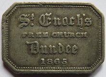 Load image into Gallery viewer, 1865 St Enoch&#39;s Free Church Dundee Communion Token

