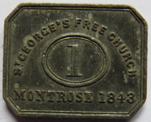 Load image into Gallery viewer, 1843 Montrose St George&#39;s Free Church Scottish Communion Token
