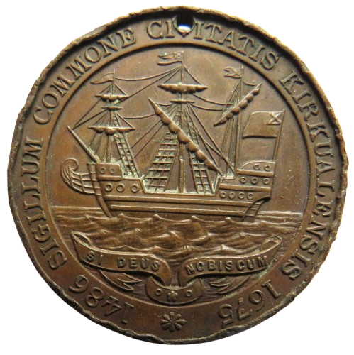 "Si Deus Nobiscum" Kirkwall, Orkney Coat of Arms King Edward VII Medal - 1486 Sigillum Commons Critatis Kirkualensis 1675