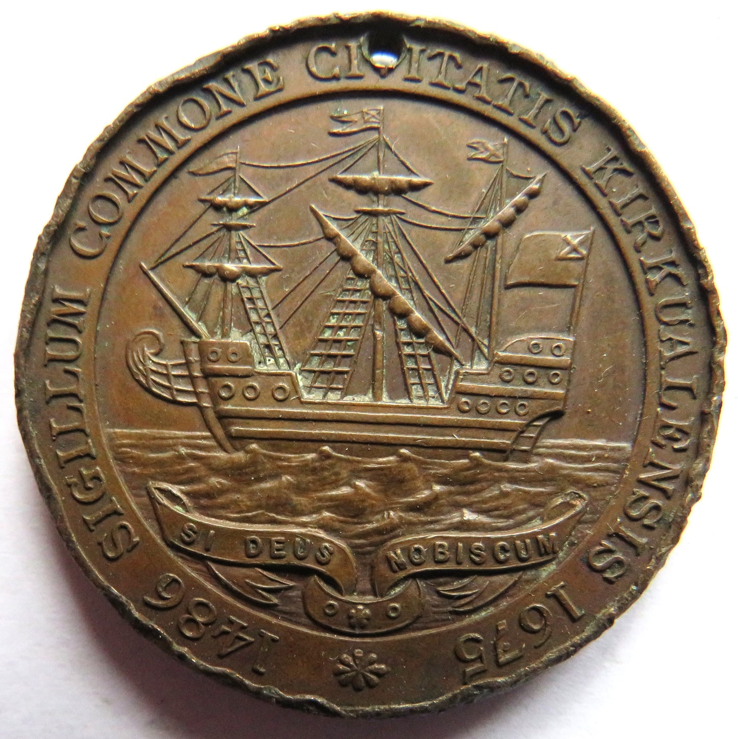 "Si Deus Nobiscum" Kirkwall, Orkney Coat of Arms King Edward VII Medal - 1486 Sigillum Commons Critatis Kirkualensis 1675
