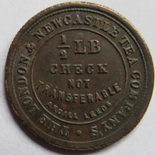 Load image into Gallery viewer, The London &amp; Newcastle Tea Company&#39;s 1/2 LB Check Token Ardill Leeds
