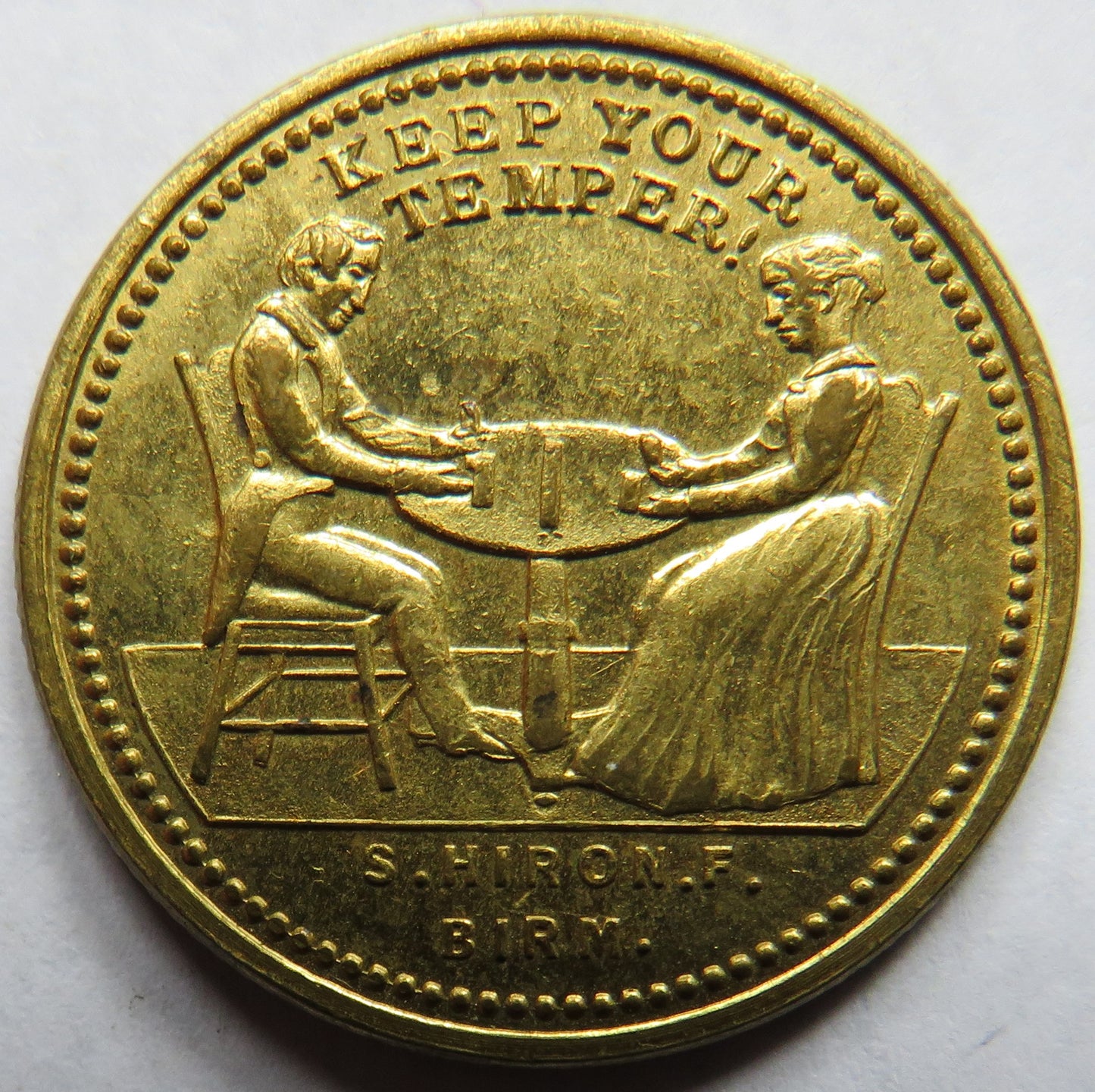 S.Hiron Medallist Birmingham Gaming Token "Keep Your Temper"