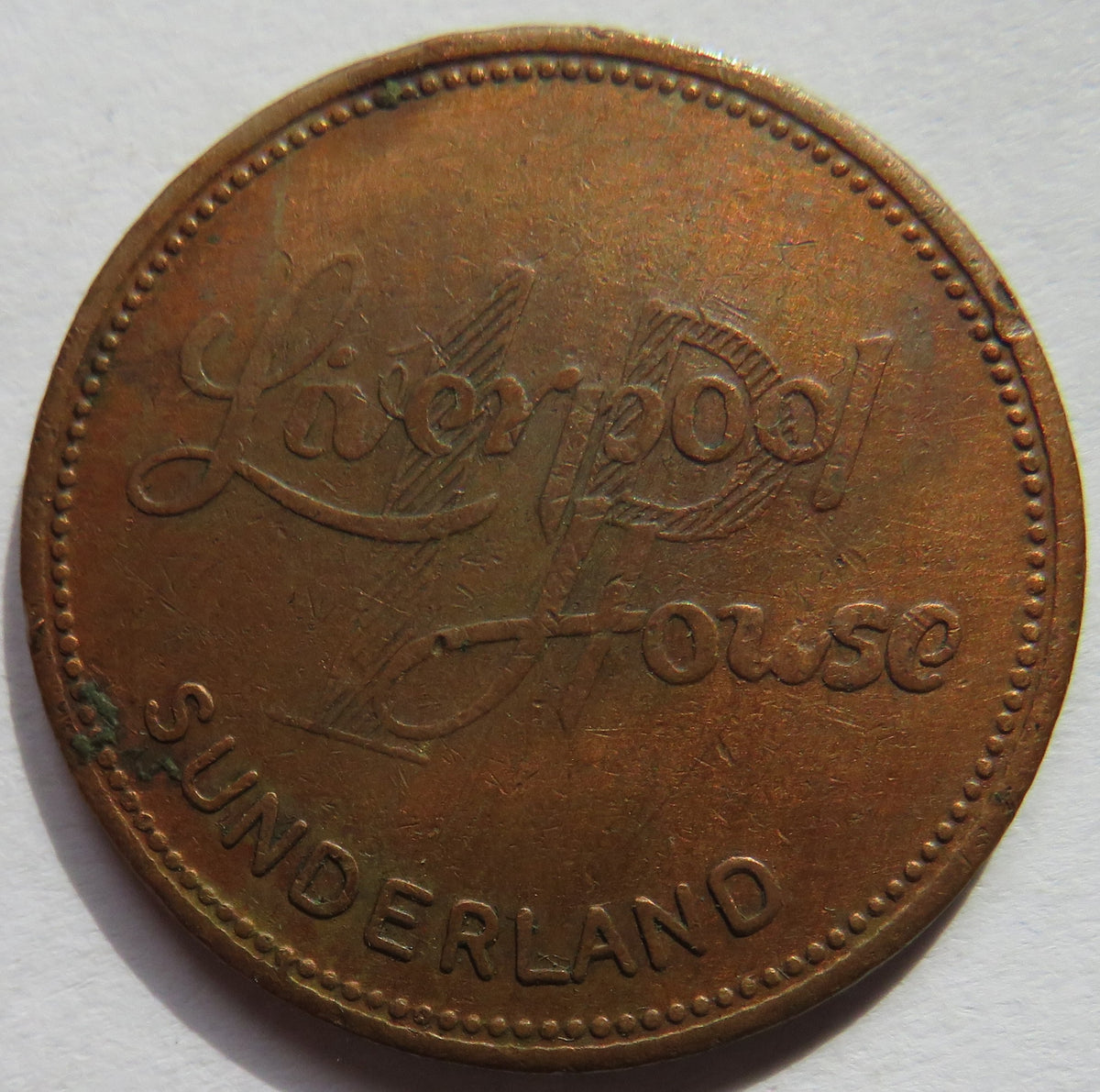 Liverpool House Sunderland 1d One Penny Token