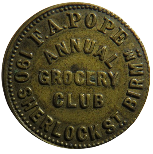 F.A. Pope Birmingham Annual Grocery Club 3d Token