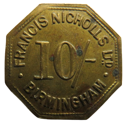 Francis Nicholls Birmingham Vintage 10/- Token