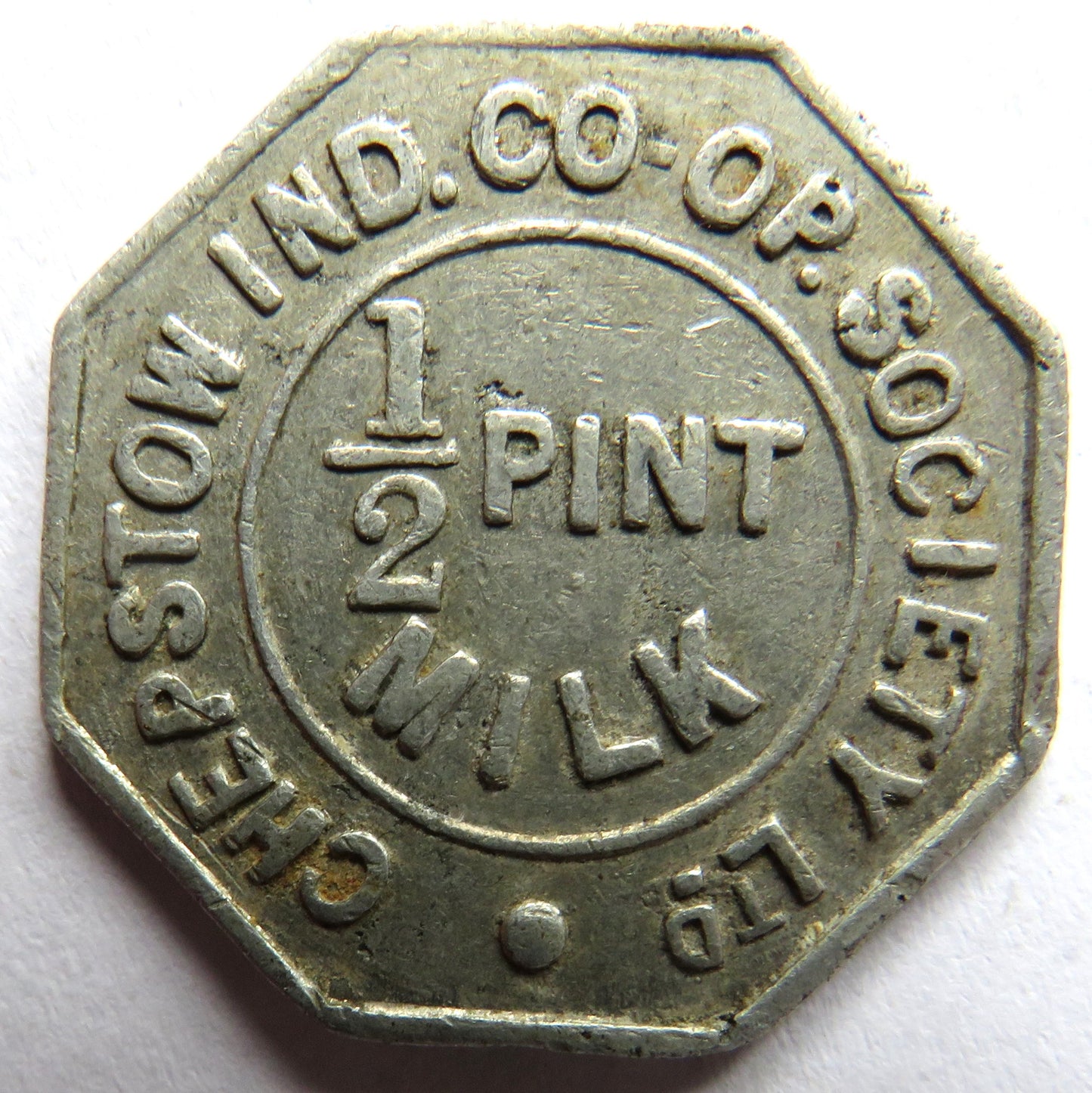 Chepstow Industrial Co-operative Society Ltd 1/2 Pint Milk Token