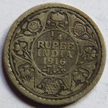 Load image into Gallery viewer, 1916 King George V India Silver 1/4 Rupee Coin
