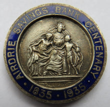 Load image into Gallery viewer, 1835-1935 Airdrie Savings Bank Centenary Medal
