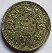 Load image into Gallery viewer, 1945 King George VI India Silver 1/4 Rupee Coin
