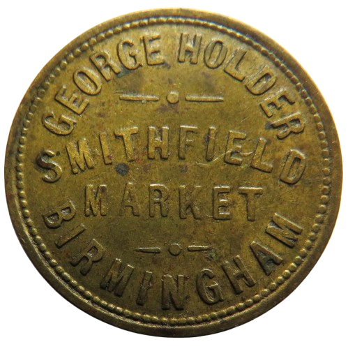 George Holder Smithfield Market Birmingham 1/- Token