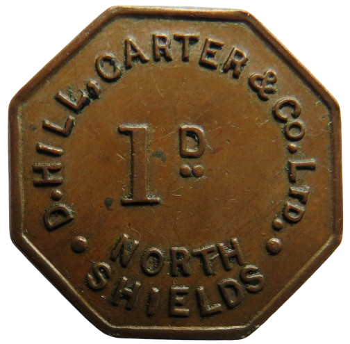 D. Hill, Carter & Co Ltd North Shields Token