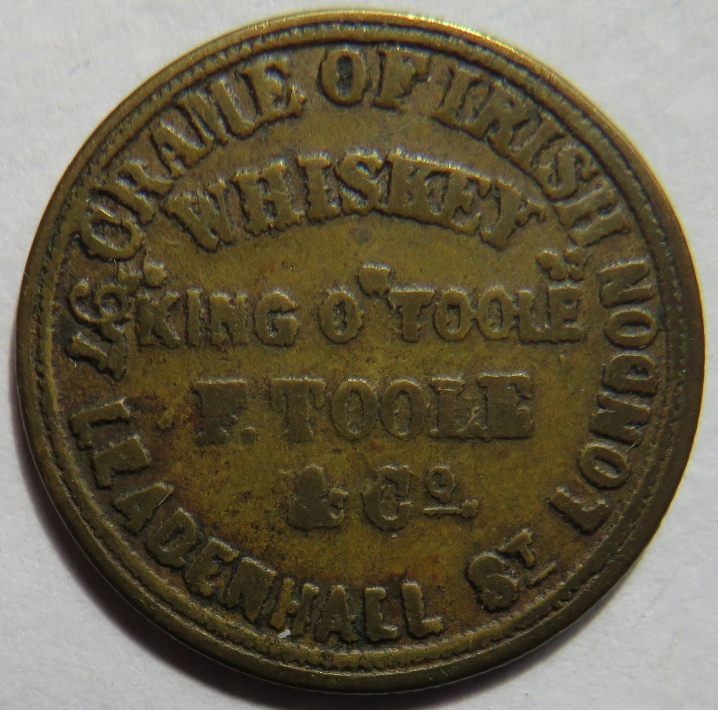 Toole's Irish Whiskies Advertising Token "High Class"