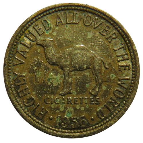 1956 Camel Cigarettes Advertising Token "Highly Valued All Over The World"